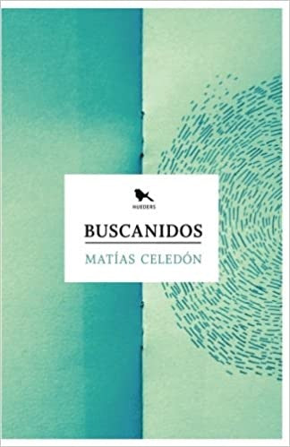 Buscanidos | Matías Celedón