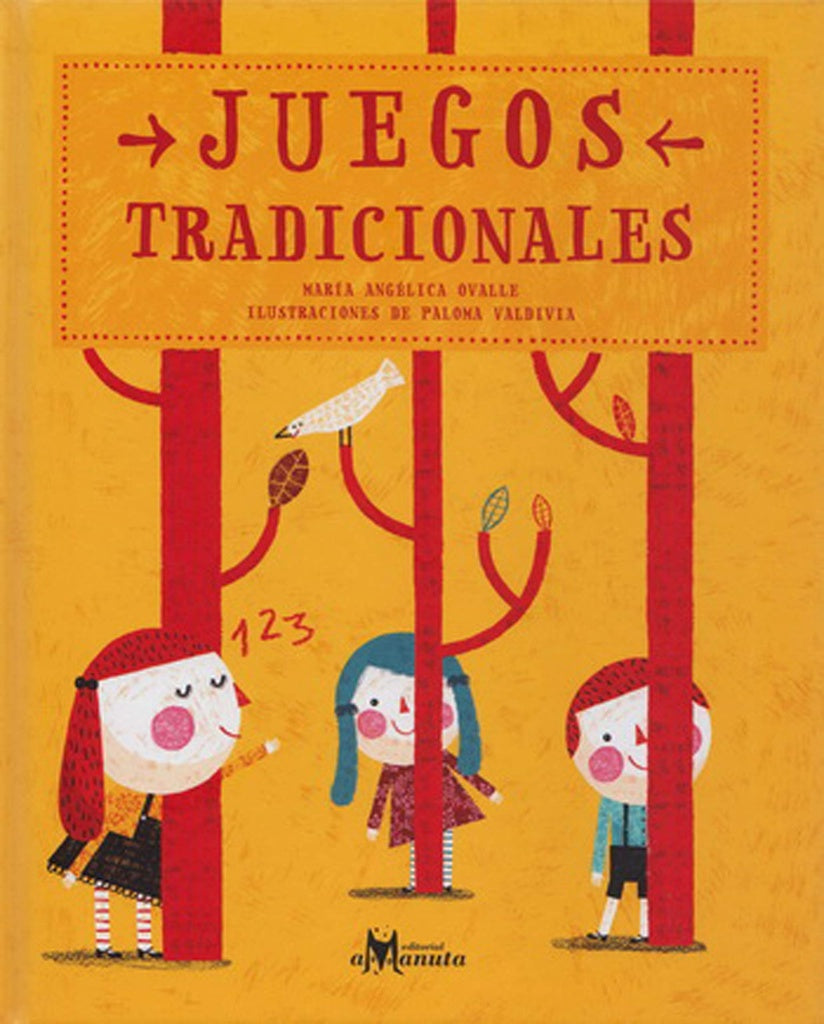 JUEGOS TRADICIONALES.. | MARÍA ANGÉLICA OVALLE