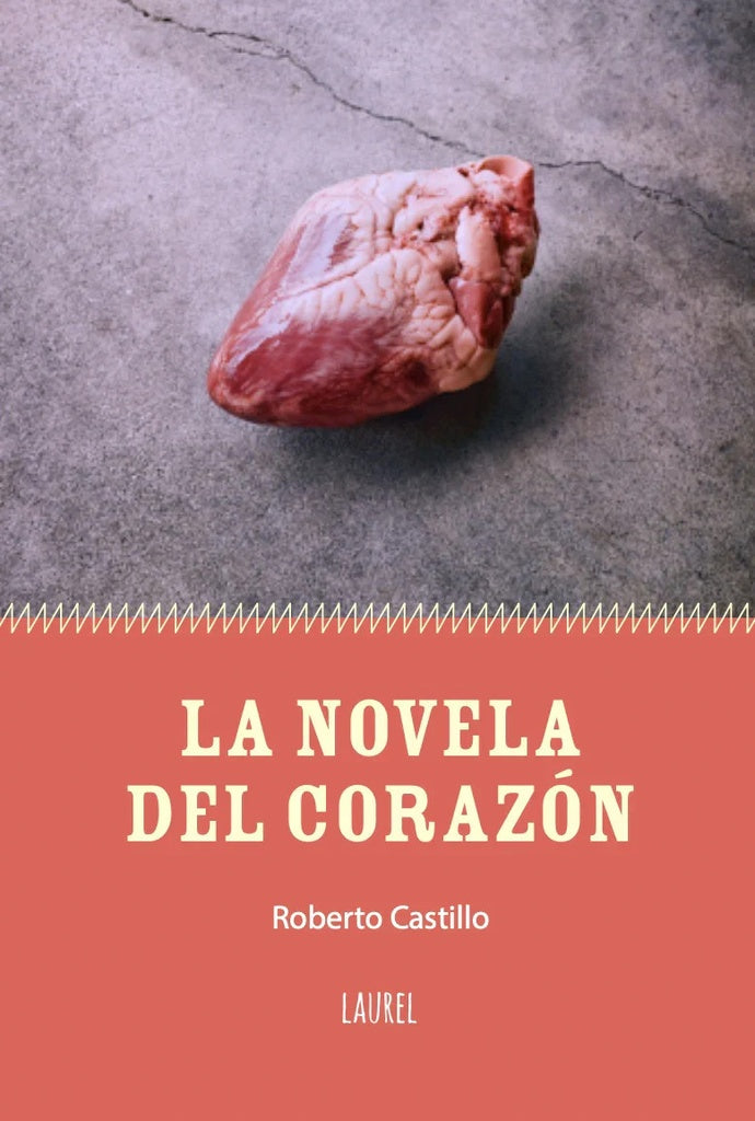 La novela del corazón | Roberto Castillo