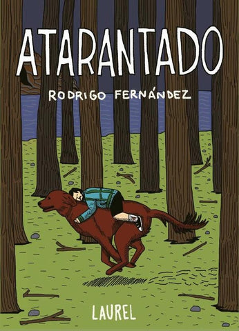 Atarantado | Rodrigo Fernández