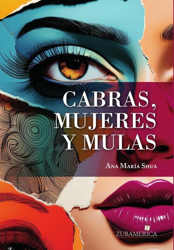 Cabras, mujeres y mulas | Ana María Shua