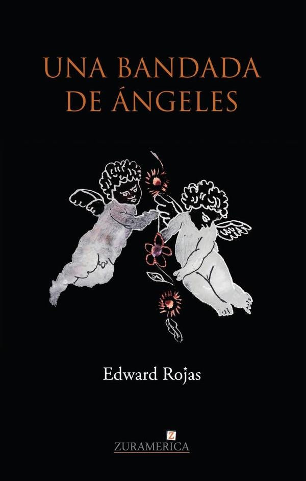 Una bandada de ángeles | Edward Rojas