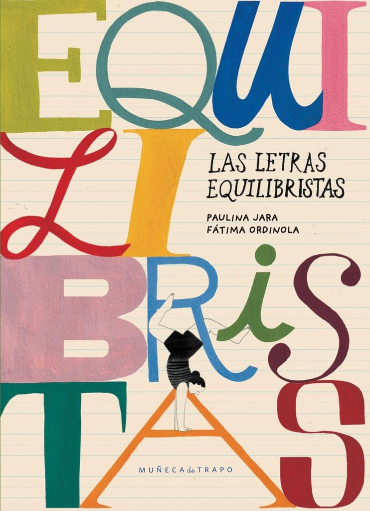LAS LETRAS EQUILIBRISTAS | Paulina Jara Straussmann