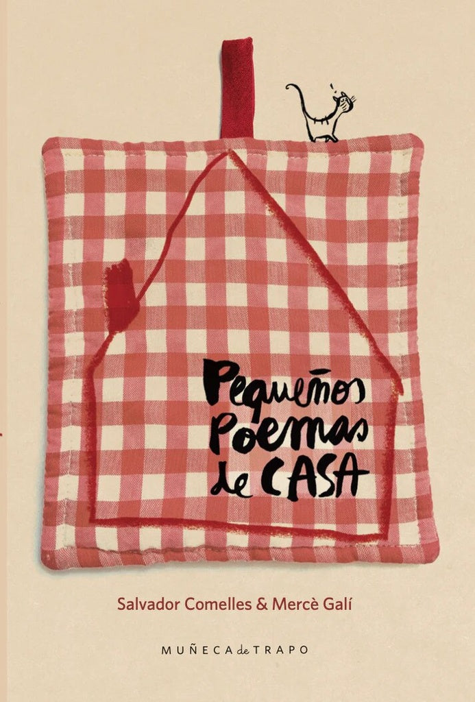 PEQUEÑOS POEMAS DE CASA | Salvador Comelles
