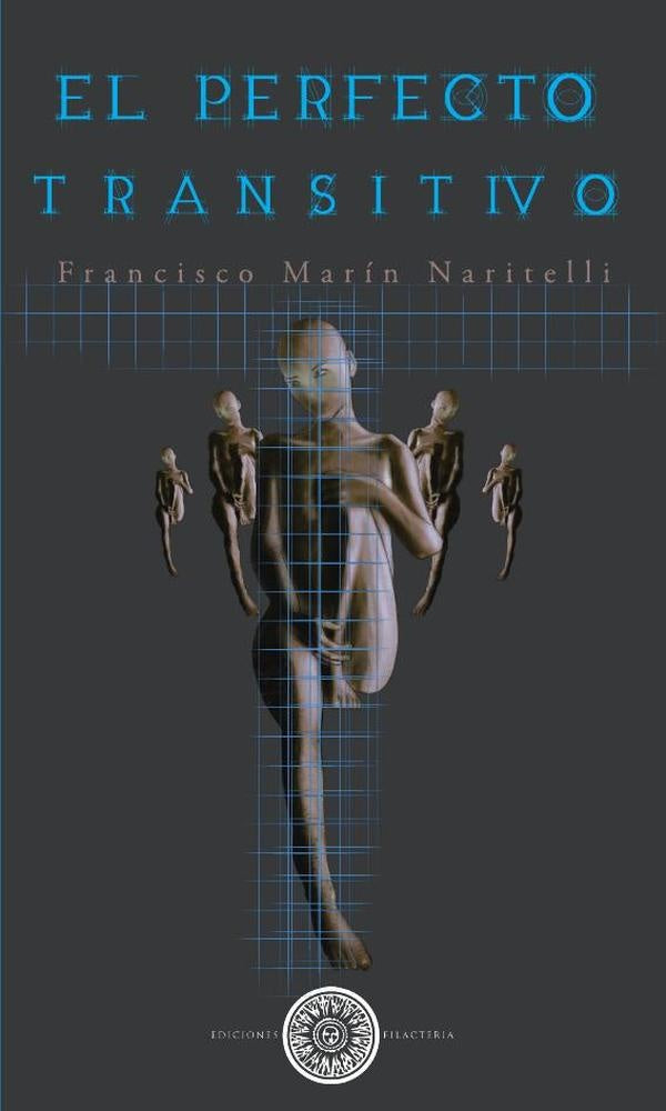 El perfecto transitivo | Francisco Marín Naritelli