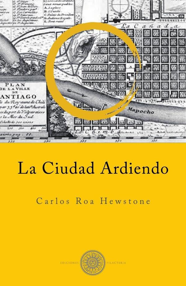 La ciudad ardiendo | Carlos Roa