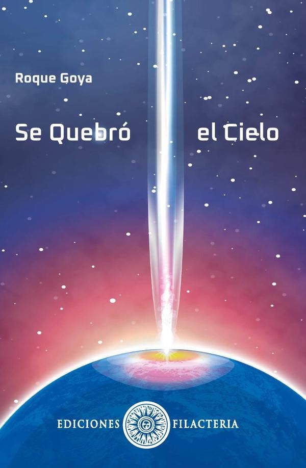 Se quebró el cielo | Roque Goya
