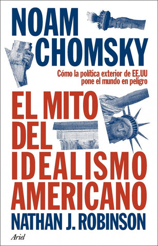 El mito del idealismo americano | Noam Chomsky