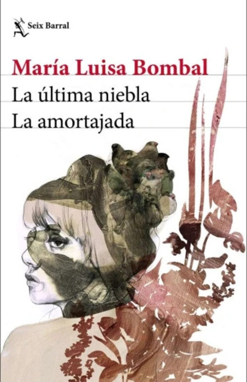 LA ULTIMA NIEBLA / LA AMORTAJADA.. | MARIA LUISA BOMBAL
