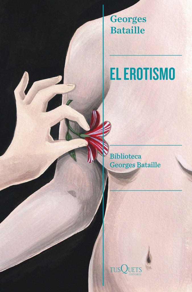 EL EROTISMO.. | Georges Bataille