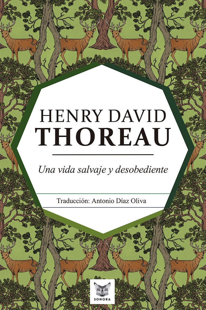 Una vida salvaje y desobediente | THOREAU, Díaz Oliva