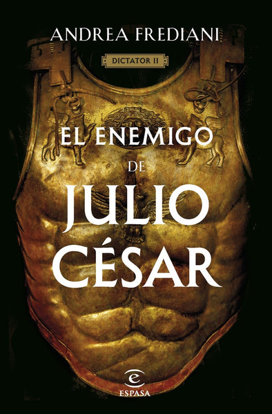EL ENEMIGO DE JULIO CESAR (SERIE DICTATOR 2)..* | Andrea Frediani