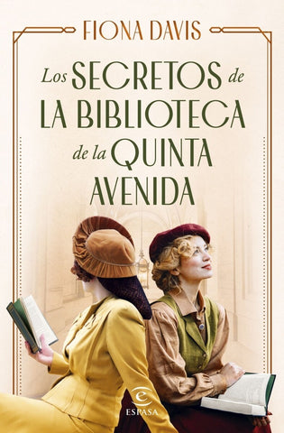 LOS SECRETOS DE LA BIBLIOTECA DE LA QUINTA AVENIDA..* | Fiona Davis