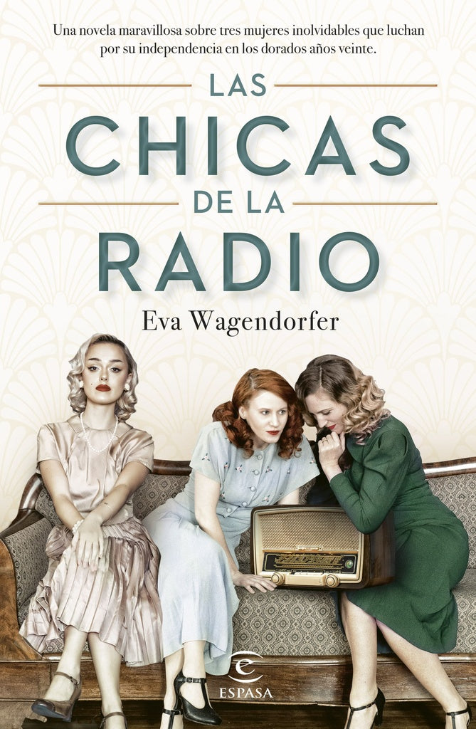 LAS CHICAS DE LA RADIO.. | Eva Wagendorfer