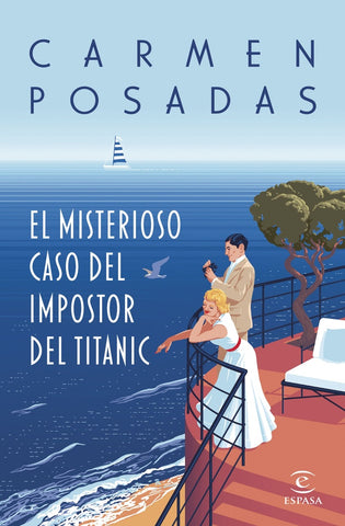 EL MISTERIOSO CASO DEL IMPOSTOR DEL TITANIC.. | Carmen Posadas