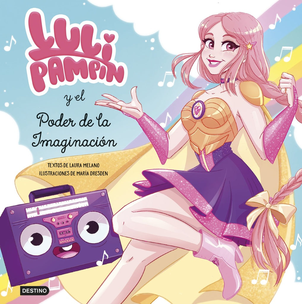 LULI PAMPIN Y EL PODER DE LA IMAGINACIÓN.. | Luli  Pampin