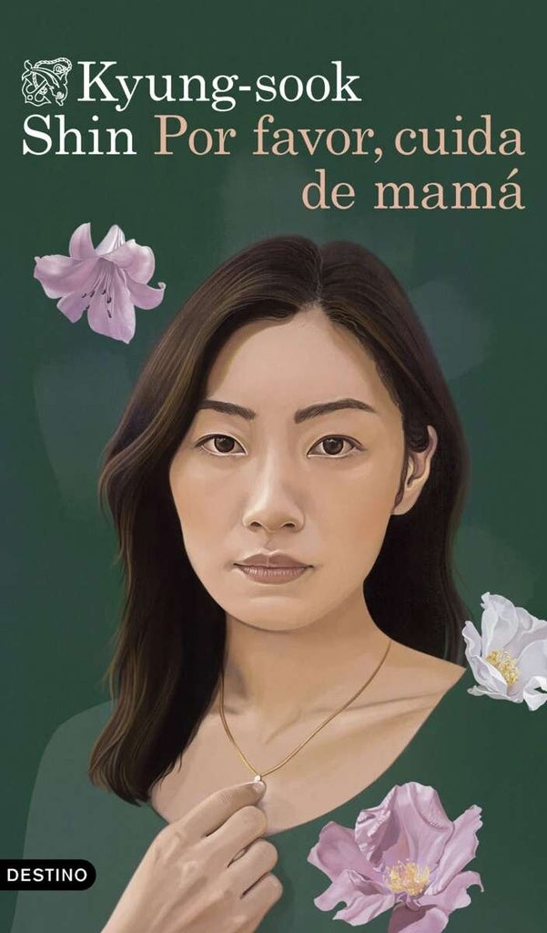 POR FAVOR, CUIDA DE MAMÁ.. | Kyung Sook Shin