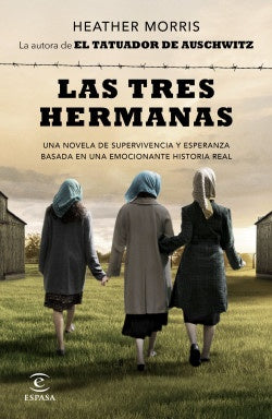 LAS TRES HERMANAS..* | Heather Morris