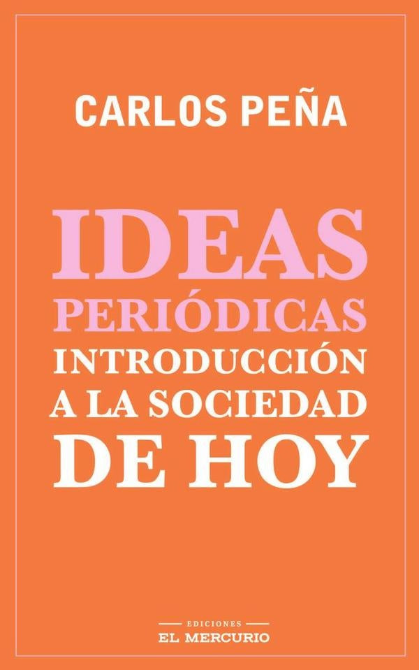 Ideas periódicas | Carlos Peña