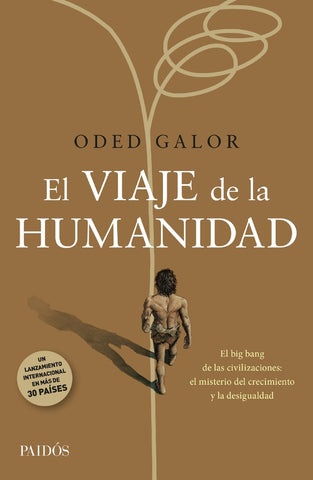EL VIAJE DE LA HUMANIDAD.. | ODED GALOR