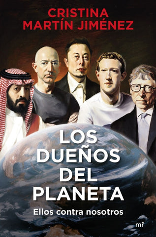 LOS DUEÑOS DEL PLANETA.. | CRISTINA MARTIN JIMENEZ