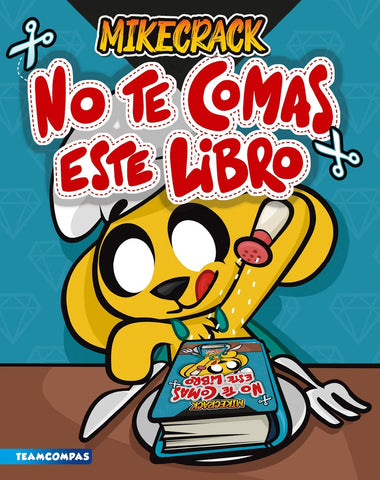 NO TE COMAS ESTE LIBRO..* | El Trollino Mikecrack