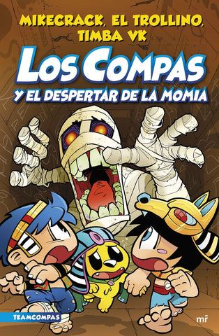 COMPAS 9. LOS COMPAS Y EL DESPERTAR DE LA MOMIA.. | Compas