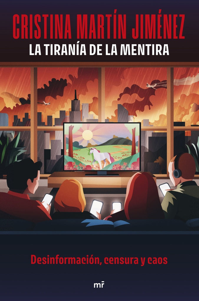LA TIRANÍA DE LA MENTIRA.. | CRISTINA MARTIN JIMENEZ