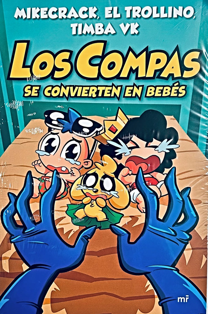 LOS COMPAS SE CONVIERTEN EN BEBÉS.. | El Trollino Mikecrack