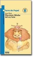 DIECISIETE FABULAS DEL REY LEÓN | JEAN  MUZI