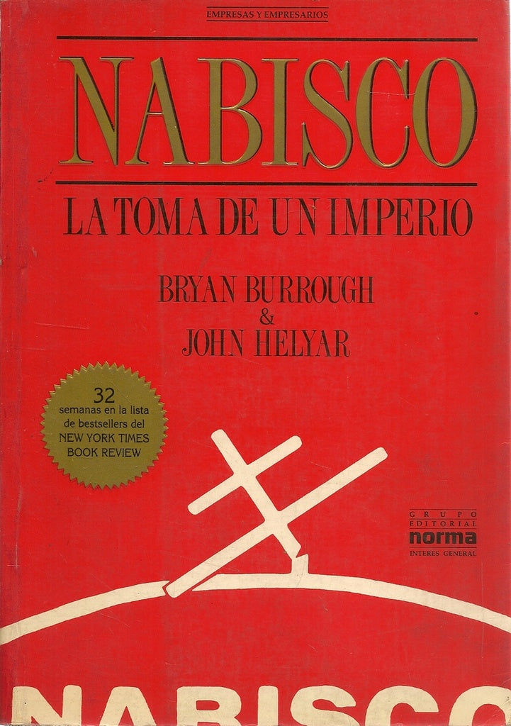 NABISCO: LA TOMA DE UN IMPERIO | BRYAN BURROUGH