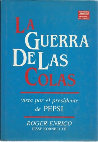 La guerra de las colas | Roger  Enrico