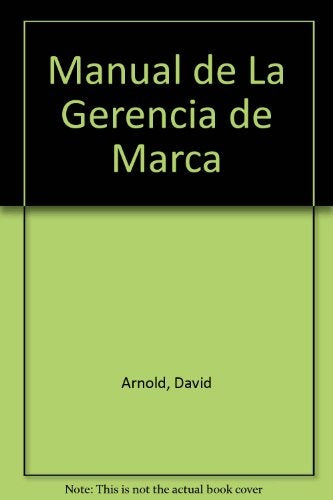 MANUAL DE LA GERENCIA DE MARCA | DAVID ARNOLD