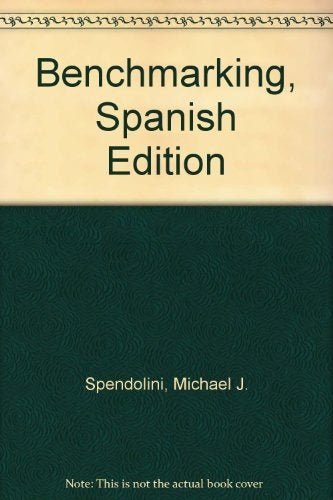 BENCHMARKING.. | MICHAEL J. SPENDOLINI
