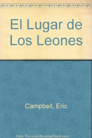 Lugar de los leones, El | Eric Campbell