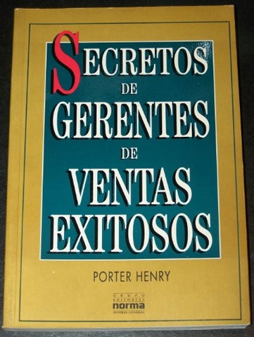 Secretos de Gerentes de Ventas Exitosos | Porter Henry
