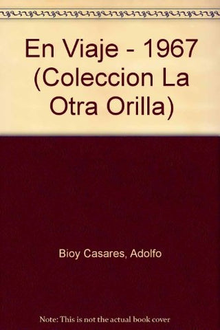 Viaje, En | ADOLFO BIOY CASARES