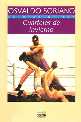 Cuarteles de invierno | Oswaldo Soriano