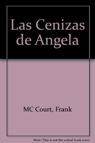 Las Cenizas de Angela | Frank Mc Court