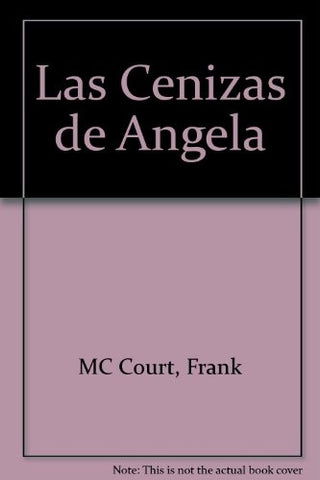 Cenizas de Angela, La | Frank Mc Court
