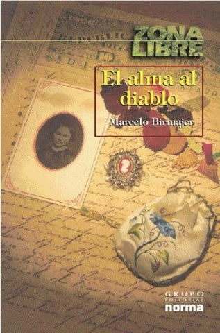 Alma al diablo, El | Marcelo Birmajer