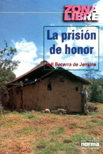 LA PRISION DE HONOR