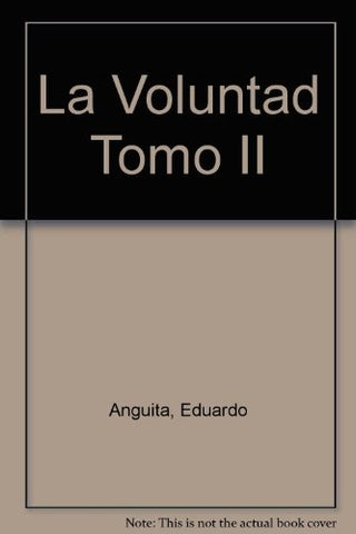 Voluntad, La Tomo II | Caparros-Anguita