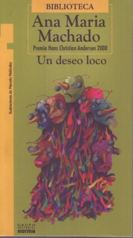 Un deseo loco | Ana María Machado