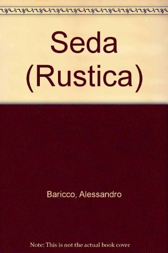 Seda | Alessandro Baricco