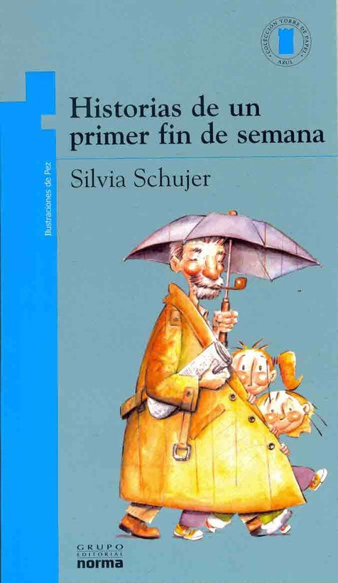 Historias de un fin de semana | Silvia Schunjer
