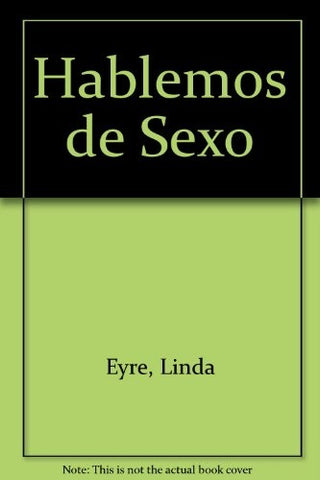HABLEMOS DE SEXO | LINDA Y RICHARD EYRE