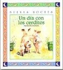 Un Día Con Los Cerditos | Francine Bassede