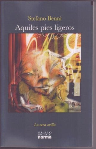 Aquiles Pies Ligeros (Spanish Edition) | Stefano Benni