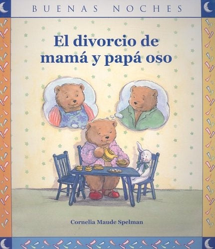 el divorcio de mamá y papá oso | Cornelia Maude